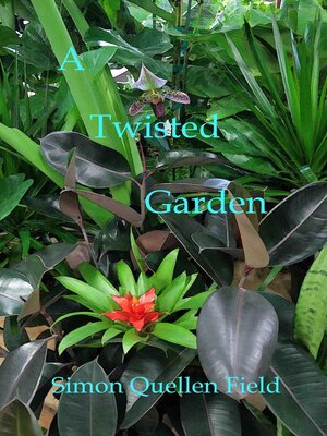 cover image of A Twisted Garden